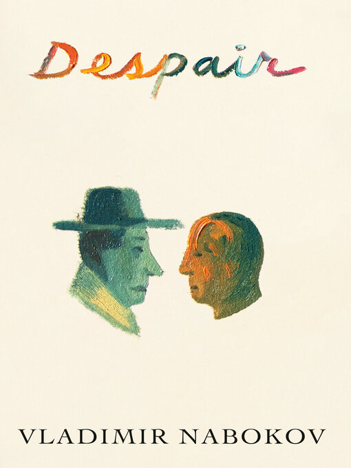 Title details for Despair by Vladimir Nabokov - Wait list